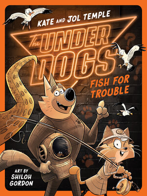 cover image of Underdogs Fish for Trouble